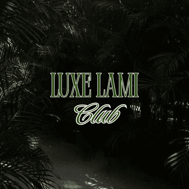 LUXE LAMI CLUB